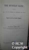 'The Russian bath; published with a view to recommend its introduction into England for hygienic as well as curative purposes'