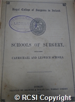 'Schools of surgery, including Carmichael and Ledwich Schools'