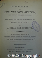 'Experiments on the nervous system with opium and metalline substances, made chiefly with the view of determining the nature and effects of animal electricity'