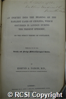'An inquiry into the bearing of the earliest cases of cholera which occurred in London during the present epidemic, on the strict theory of contagion'