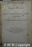 'On the expediency of founding an hospital for the diseases of children in Edinburgh, with notes on continental children's hospitals'