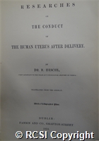'Researches on the conduct of the human uterus after delivery'