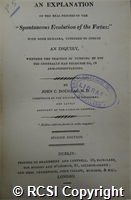 'An explanation of the real process of the spontaneous evolution of the foetus; with some remarks, intended to induce an inquiry, whether the practice of turning be not too generally had recourse to, in arm presentations'