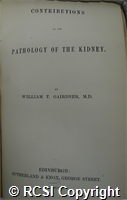 'Contributions to the pathology of the kidney'