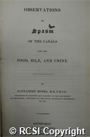 'Observations on spasm of the canals for the food, bile and urine'