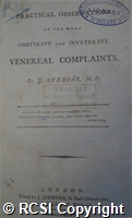 'Practical observations on the more obstinate and inveterate venereal complaints'
