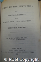 'A guide to the ruptured; being practical remarks on the surgico-mechanical treatment of reducible rupture'