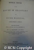 'Medical report of the house of recovery and fever hospital, Cork Street, Dublin, for two years, from 1st January, 1837, to 31st December, 1838'