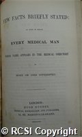 'Few facts briefly stated; in some of which every medical man whose name appears in the medical directory is more or less interested'