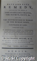 'A safe and easy remedy proposed for the relief of the stone and gravel, the scurvy, gout etc. and for the destruction of worms in the human body, illustrated by cases...'