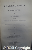 'The pharmacopoeia, a dead letter: or an exposure of the systemic and fraudulent adulteration of the preparations of the pharmacopoeia, with suggestions for its prevention'